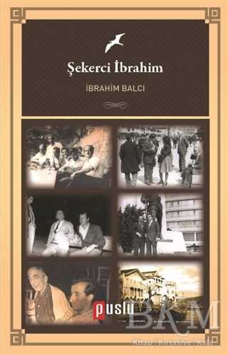 Şekerci İbrahim - Puslu Yayıncılık