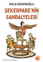 Şekerpare`nin Sandalyeleri - Can Çocuk Yayınları