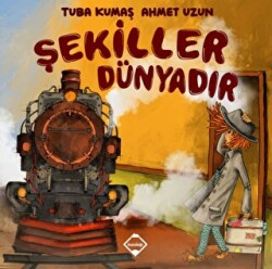 Şekiller Dünyadır - Buzdağı Yayınevi