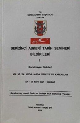 Sekizinci Askeri Tarih Semineri Bildirileri 1 - 1