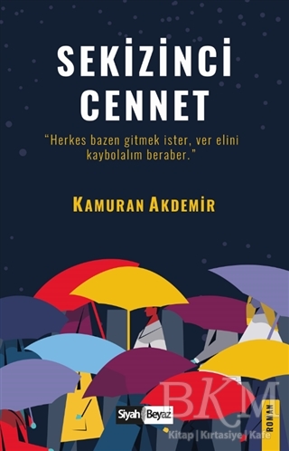 Sekizinci Cennet - Siyah Beyaz Yayınları