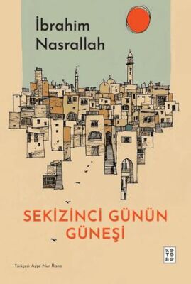 Sekizinci Günün Güneşi - 1