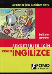 Sekreterler için Pratik İngilizce - Fono Yayınları