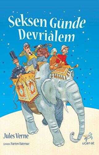 Seksen Günde Devrialem - Uçan At Yayınları