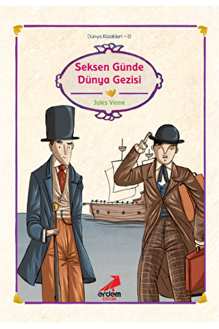 Seksen Günde Dünya Gezisi - Erdem Çocuk