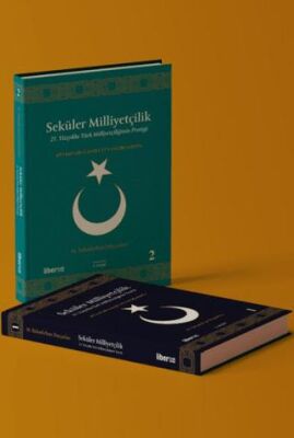 Seküler Milliyetçilik: Teori ve Pratik 2 Cilt Takım - 1