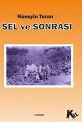 Sel ve Sonrası - Kil Yayınları
