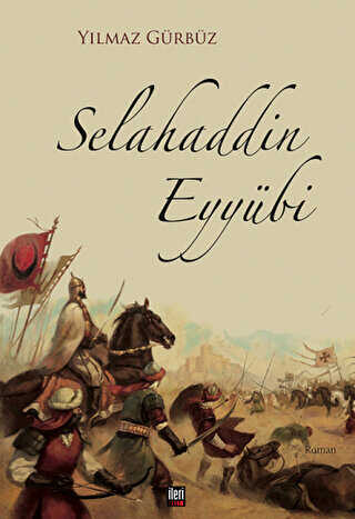 Selahaddin Eyyübi - İleri Yayınları