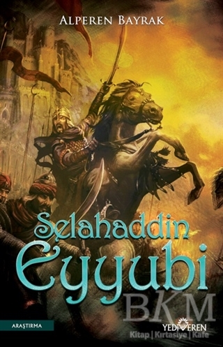 Selahaddin Eyyubi - Yediveren Yayınları