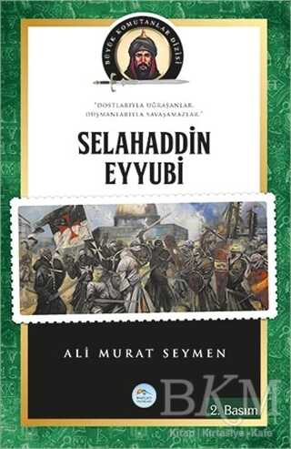 Selahaddin Eyyubi - Maviçatı Yayınları