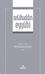 Selahaddin Eyyubi Önderlerimiz-16 - Ensar Neşriyat