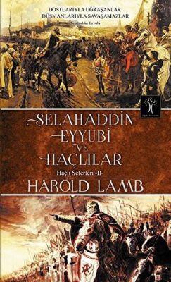 Selahaddin Eyyubi ve Haçlılar kapağı