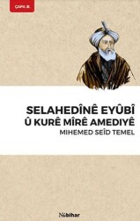 Selahedine Eyubi U Kure Mire Amediye - Nubihar Yayınları