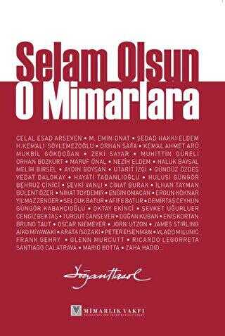 Selam Olsun O Mimarlara - 1