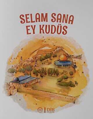 SELAM SANA EY KUDÜS - 1