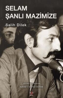 Selam Şanlı Mazimize - 1