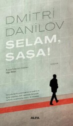Selam, Saşa! - Alfa Yayınları