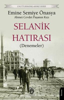 Selanik Hatırası Denemeler - 1
