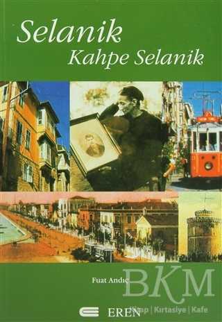 Selanik Kahpe Selanik - Eren Yayıncılık