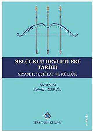 Selçuklu Devletleri Tarihi - Türk Tarih Kurumu Yayınları