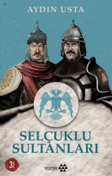 Selçuklu Sultanları - Yeditepe Yayınevi