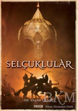Selçuklular - Mostar Yayınları