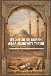 Selçuklular Dönemi Arap Edebiyatı Tarihi - Fenomen Yayıncılık