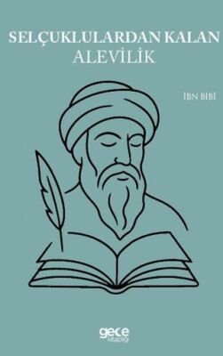 Selçuklulardan Kalan Alevilik - 1