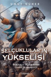 Selçukluların Yükselişi - Lejand