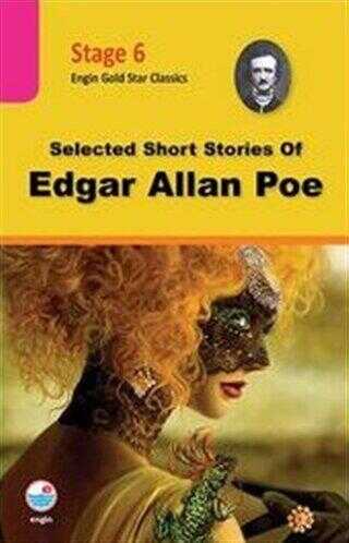 Selected Short Stories of Edgar Allan Poe - Stage 6