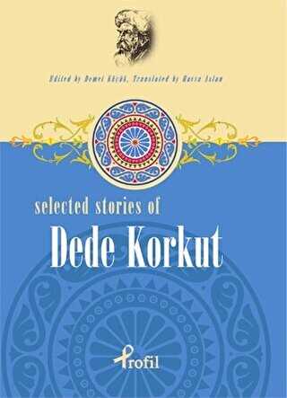 Selected Stories of Dede Korkut - Profil Kitap