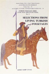 Selections From Living Turkish Folktales - Atatürk Kültür Merkezi Yayınları