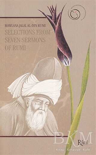Selections From Seven Sermons of Rumi