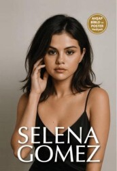 Selena Gomez - SAGA Kitap