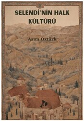 Selendi’nin Halk Kültürü - Papirüs Yayınevi