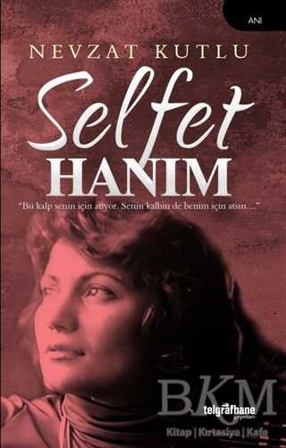 Selfet Hanım - Telgrafhane Yayınları