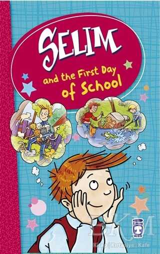 Selim and the First Day of School - Timaş Publishing