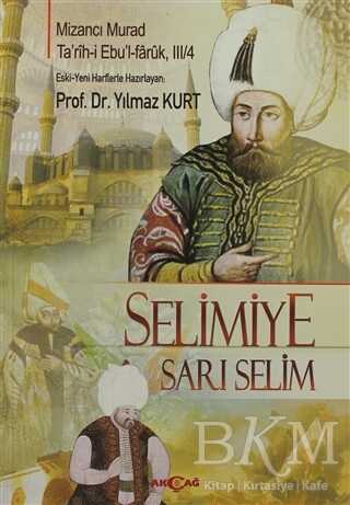 Selimiye - Sarı Selim - Akçağ Yayınları
