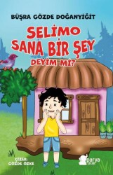 Selimo Sana Bir Şey Deyim Mi? - Parya Kitap