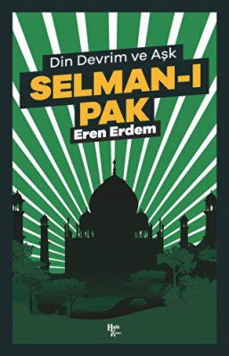Selman-ı Pak - 1
