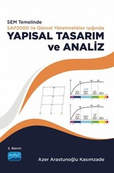 SEM Temelinde SAP2000 ile Güncel Yönetmelikler Işığında Yapısal Tasarım ve Analiz - Nobel Akademik Yayıncılık
