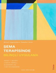 Şema Terapisinde Bilinçli Uygulama - Sola Unitas