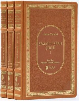 Şemail-i Şerif Şerhi 3 Kitap Takım - 1