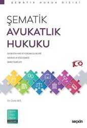 Şematik Avukatlık Hukuku - Seçkin Yayıncılık