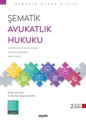 Şematik Avukatlık Hukuku - Seçkin Yayıncılık