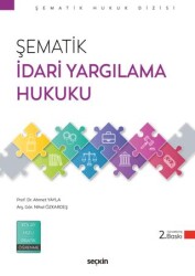 Şematik İdari Yargılama Hukuku - Seçkin Yayıncılık