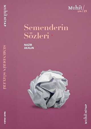 Semenderin Sözleri - Muhit Kitap