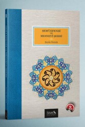 Şem`i Efendi ve Mesnevi Şerhi - İsam Yayınları
