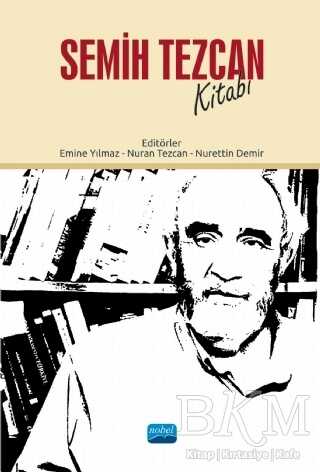 Semih Tezcan Kitabı - Nobel Akademik Yayıncılık