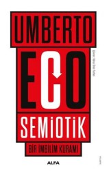 Semiotik-Bir İmbilim Kuramı - Alfa Yayınları